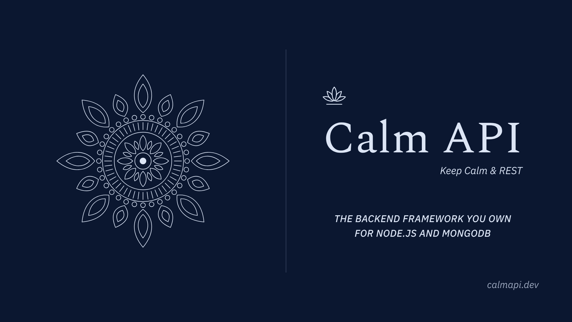 CalmAPI: Keep Calm and REST. The backend framework you own, for Node.js and MongoDB